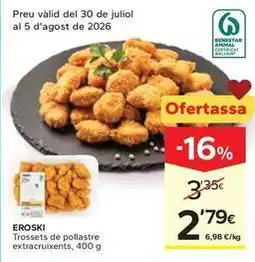 Caprabo Eroski - trossets de pollastre extracruixents oferta