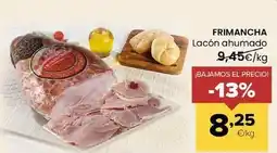 Autoservicios Familia Frimancha - lacon ahumado oferta