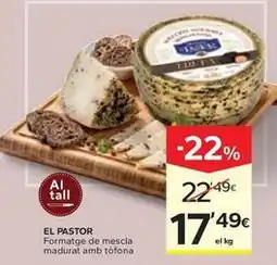 Caprabo El pastor - formatge de mescla madurat amb tofona oferta