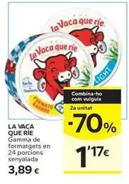 Caprabo La vaca que ríe - gamma de formatgets en 24 porcions senyalada oferta