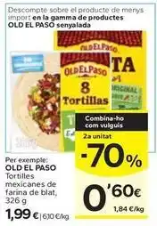 Caprabo Old el paso - tortilles mexicanes de farina de blat oferta