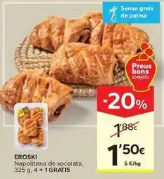 Caprabo Eroski - napolitana de xocolata oferta