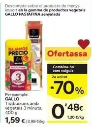 Caprabo Gallo - tirabuixons amb vegetals 3 minuts oferta