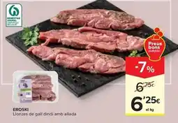 Caprabo Eroski - llonzes de gall dindi amb allada oferta