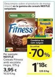 Caprabo Nestlé - fitness cereals amb xocolata negra oferta