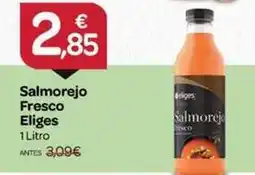 Supermercados El Jamón Eliges - salmorejo fresco oferta