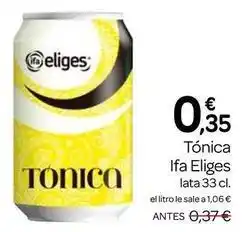 Supermercados El Jamón Ifa eliges - tonica oferta