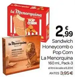 Supermercados El Jamón La menorquina - sandwich honeycomb o pop corn oferta
