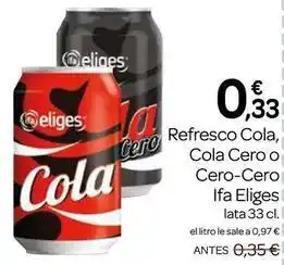 Ifa eliges - refresco cola, cola cero o cero-cero ifa