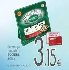 Valvi Supermercats Societe - formatge roquefort oferta