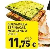 Hiperber Quesadilla espinacas, mexicana o pollo oferta