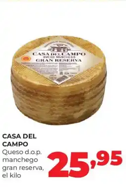 Alimerka CASA DEL CAMPO Queso d.o.p. manchego gran reserva, el kilo oferta