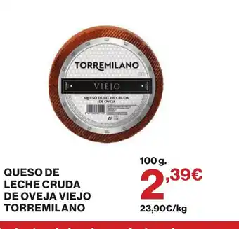 Supercor TORREMILANO Queso de leche cruda de oveja viejo oferta