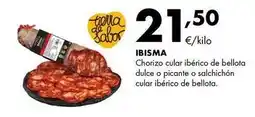 Supermercados Lupa Ibisma - chorizo cular iberico de bellota dulce o picante o salchichon cular iberico de bellota oferta