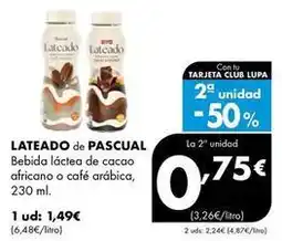 Supermercados Lupa Pascual - bebida lactea de cacao africano o cafe arabica oferta