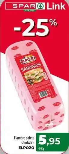Spar La Palma Elpozo - fiambre paleta sandwich oferta