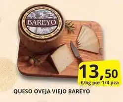 Supermercados MAS Bareyo - queso oveja viejo oferta
