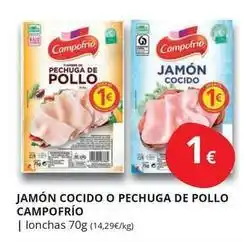 Supermercados MAS Campofrío - jamón cocido o pechuga de pollo oferta
