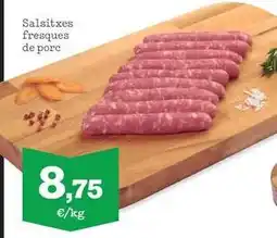 Sorli Salsitxes fresques de porc oferta