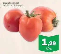 Sorli Tomàquet pera del baix oferta
