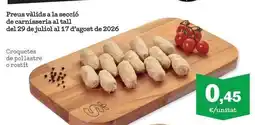 Sorli Croquetes de pollastre o rostit oferta