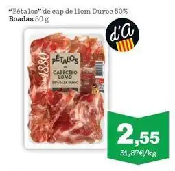 Sorli Duroc - petalos de cap de llom duroc 50% boadas oferta