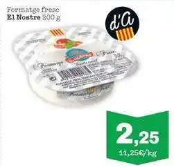 Sorli El nostre - formatge fresc oferta