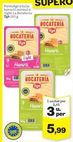 Sorli Havarti - formatge talls normal o light oferta