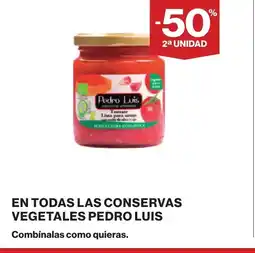 Supercor PEDRO LUIS En todas las conservas vegetales oferta