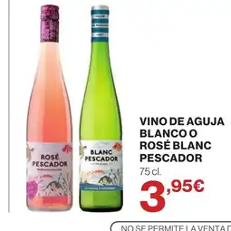 Supercor PESCADOR Vino de aguja blanco o rosé blanc oferta
