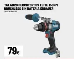 Brico Depôt Elite - taladro percutor 18v 150nm brushless sin batería erbauer oferta