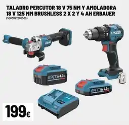 Brico Depôt Erbauer - taladro percutor 18 v 75 nm y amoladora 18 v 125 mm brushless 2 x 2 y 4 ah oferta