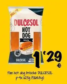 Cash Fresh Dulcesol - pan hot dog brioche oferta