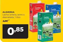 Alimerka Alimerka - leche entera, semi o desnatada oferta