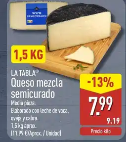 ALDI LA TABLA Queso mezcla semicurado oferta