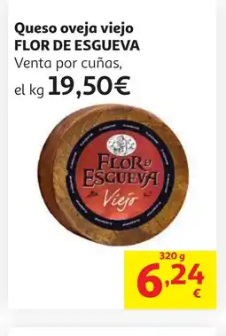 Alcampo FLOR DE ESGUEVA Queso oveja viejo oferta