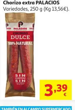 Alcampo PALACIOS Chorizo extra oferta
