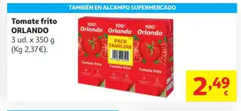 Alcampo ORLANDO Tomate frito oferta