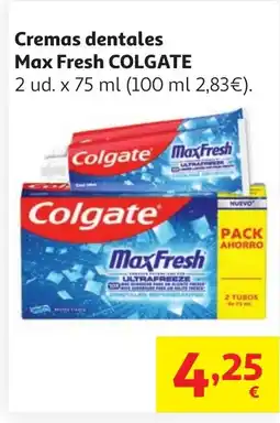 Alcampo COLGATE Cremas dentales Max Fresh oferta