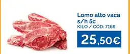 Dialsur Cash & Carry Lomo alto vaca s/h 5c oferta
