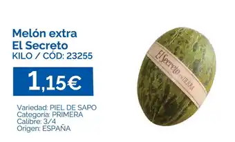 Melón extra El Secreto