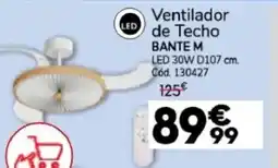 Conforama BANTE M Ventilador LED de Techo oferta