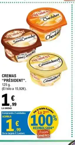 E.Leclerc PRÉSIDENT Cremas oferta