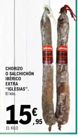 E.Leclerc IGLESIAS Chorizo o salchichón ibérico extra oferta