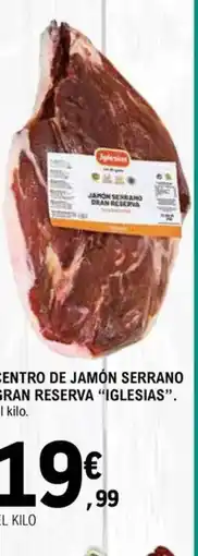 E.Leclerc Centro de jamón serrano gran reserva oferta