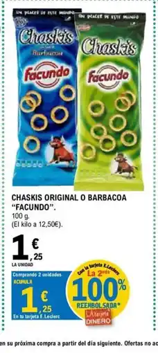 E.Leclerc FACUNDO Chaskis original o barbacoa oferta