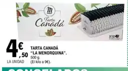 E.Leclerc LA MENOQUINA Tarta canadá oferta