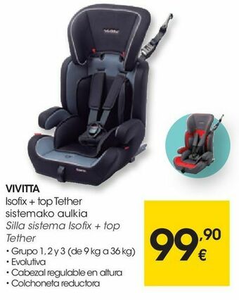 Eroski Vivitta silla sistema isofix + top tether oferta