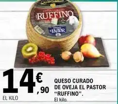 E.Leclerc Ruffino - queso curado de oveja el pastor oferta