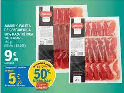 E.Leclerc Iglesias - jamón o paleta de cebo ibérica 50% raza ibérica oferta